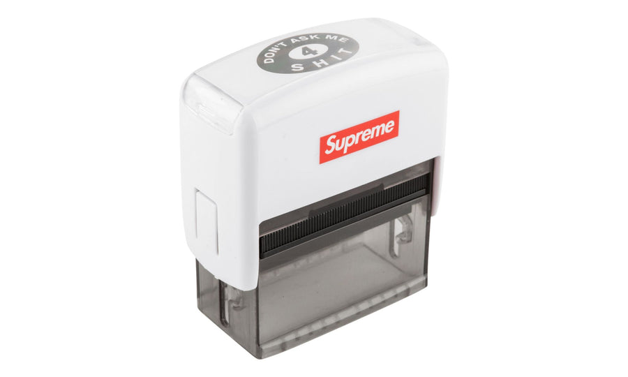 Supreme Don't Ask Me Stamp